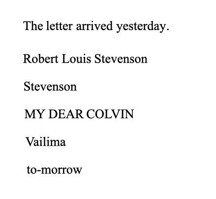Animation: examples split into tokens by GPT-4o's tokenizer. “The letter arrived yesterday.”, “Robert Louis Stevenson”, and “Stevenson” come out as whole words. “MY DEAR COLVIN” splits into MY, DE, AR, COL, VIN; “Vailima” into V, ail, ima; and “to-morrow” into to, -m, orrow.